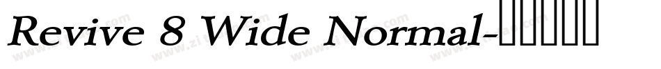Revive 8 Wide Normal字体转换
